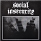 Social Insecurity / Dread 101 - Social Insecurity / ...And Systems Continue