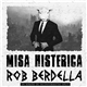 Misa Histerica, Rob Berdella - Split